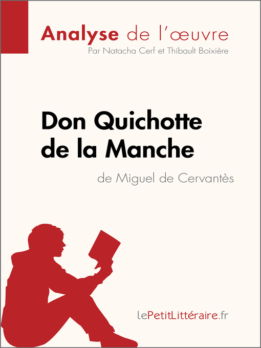 Title details for Don Quichotte de la Manche de Miguel de Cervantès (Analyse de l'oeuvre) by lePetitLitteraire - Available